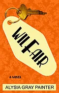 E-Book (epub) Wilfair von Alysia Gray Painter