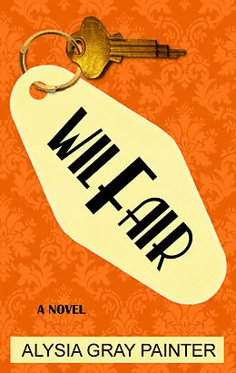 E-Book (epub) Wilfair von Alysia Gray Painter