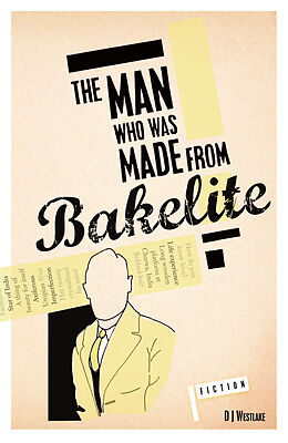 E-Book (epub) Man Who Was Made From Bakelite von D J Westlake