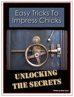 E-Book (epub) Easy Tricks To Impress Chicks von Brian Cook