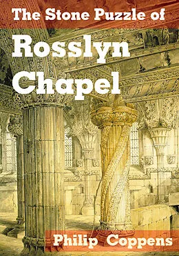 ePUB Stone Puzzle of Rosslyn Chapel von Philip Coppens