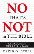 E-Book (epub) No, That's Not in the Bible von David O. Dykes