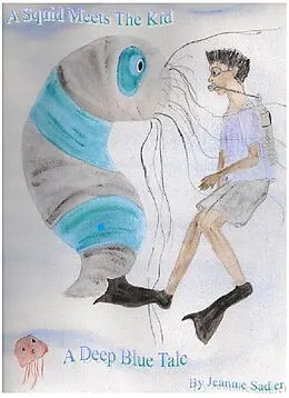 E-Book (epub) Squid Meets the Kid von Jeannie Sadler