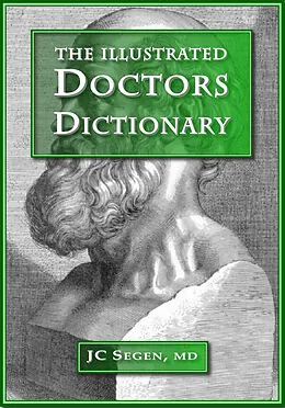 E-Book (epub) Illustrated Doctors Dictionary von Joseph C Segen