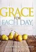 E-Book (epub) Grace For Each Day von Worthy Inspired
