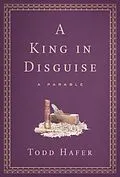 E-Book (epub) A King In Disguise von Todd Hafer