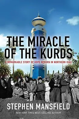 E-Book (epub) The Miracle of the Kurds von Stephen Mansfield
