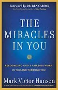 E-Book (epub) The Miracles In You von Mark Victor Hansen