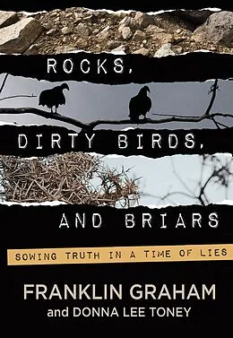 E-Book (epub) Rocks, Dirty Birds, and Briars von Franklin Graham, Donna Lee Toney