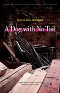 E-Book (epub) Dog with No Tail von Hamdi Abu Golayyel