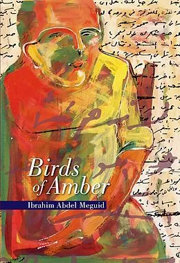 E-Book (epub) Birds of Amber von Ibrahim Abdel Meguid
