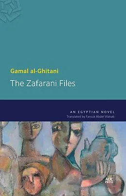 E-Book (epub) Zafarani Files von Gamal Al-Ghitani