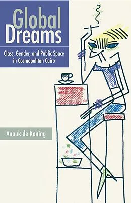 E-Book (epub) Global Dreams von Anouk de Koning