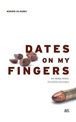 E-Book (pdf) Dates on My Fingers von Muhsin Al-Ramli