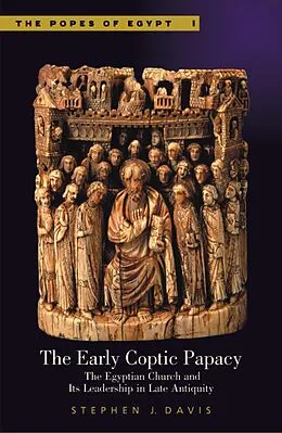 E-Book (epub) The Early Coptic Papacy von Stephen J. Davis