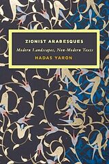 eBook (pdf) Zionist Arabesques de Hadas Yaron