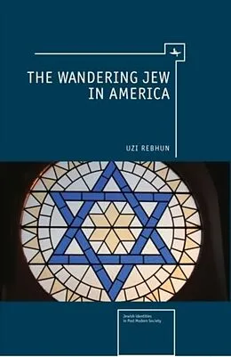E-Book (pdf) Wandering Jew in America von Uzi Rebhun