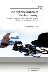 eBook (pdf) Shtiebelization of Modern Jewry de Simcha Fishbane