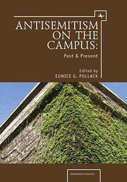 E-Book (pdf) Antisemitism on the Campus von Eunice G Pollack