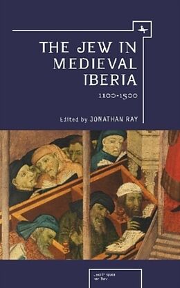 eBook (pdf) Jew in Medieval Iberia, 1100-1500 de Jonathan Ray