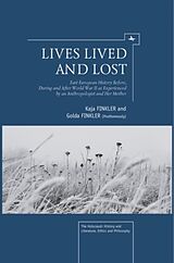 eBook (pdf) Lives Lived and Lost de Kaja Finkler, Golda Finkler