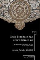 eBook (pdf) God's Kindness has Overwhelmed Us de Jerome (Yehuda) Gellman