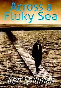 E-Book (epub) Across A Fluky Sea von Ken Spillman