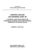 E-Book (epub) Seeing Islam as Others Saw It von Robert G. Hoyland