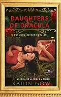 E-Book (epub) Daughters of Dracula von Kailin Gow