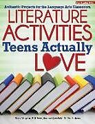Couverture cartonnée Literature Activities Teens Actually Love de Beth Ahlgrim, Bill Fritz, Jeremy Gertzfield