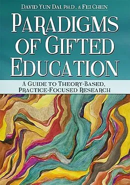 E-Book (epub) Paradigms of Gifted Education von David Yun Dai
