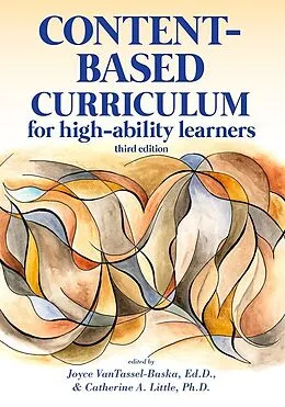 E-Book (epub) Content-Based Curriculum for High-Ability Learners von Joyce Vantassel-Baska
