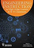 E-Book (epub) Engineering Instruction for High-Ability Learners in K-8 Classrooms von Debbie Dailey