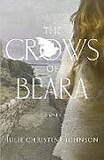 Kartonierter Einband The Crows of Beara von Julie Christine Johnson