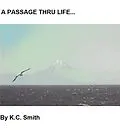 E-Book (epub) PASSAGE THRU LIFE von K. C. Smith