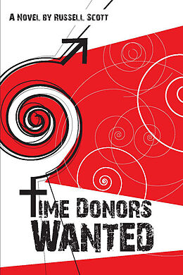 eBook (epub) Time Donors Wanted de Russell Scott