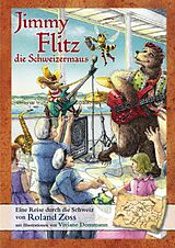 E-Book (epub) Jimmy-Flitz die Schweizermaus von Roland Zoss