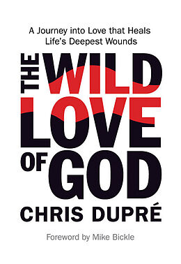 E-Book (epub) Wild Love of God von Chris DuPre