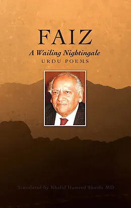 E-Book (epub) Faiz, A Wailing Nightingale von Faiz Ahmad Faiz