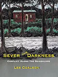 E-Book (epub) Sever the Darkness: Conflict Along the Guadalupe von Les Coalson
