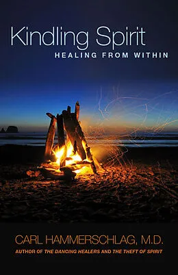 E-Book (epub) Kindling Spirit von Dr. Carl Hammerschlag