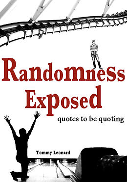 eBook (epub) Randomness Exposed de Tommy Leonard