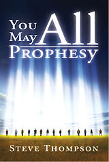 eBook (epub) You May All Prophesy de Steve Thompson
