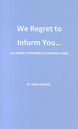 eBook (epub) We Regret To Inform You... de John Olivere