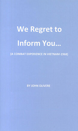 eBook (epub) We Regret To Inform You... de John Olivere