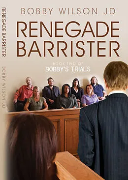 E-Book (epub) Renegade Barrister von Bobby Wilson