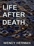 E-Book (epub) Life After Death von Wendy Herman