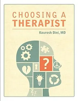 E-Book (epub) Choosing a Therapist von MD Kourosh Dini