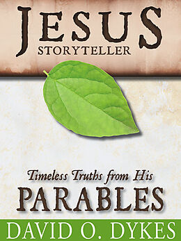 E-Book (epub) Jesus Storyteller von David O. Dykes