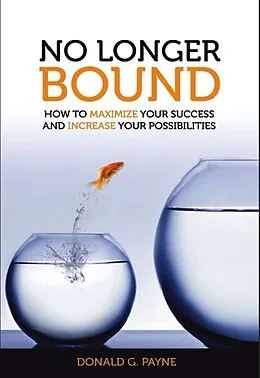 E-Book (epub) No Longer Bound von Donald G. Payne